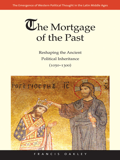 Title details for The Mortgage of the Past by Francis Oakley - Available